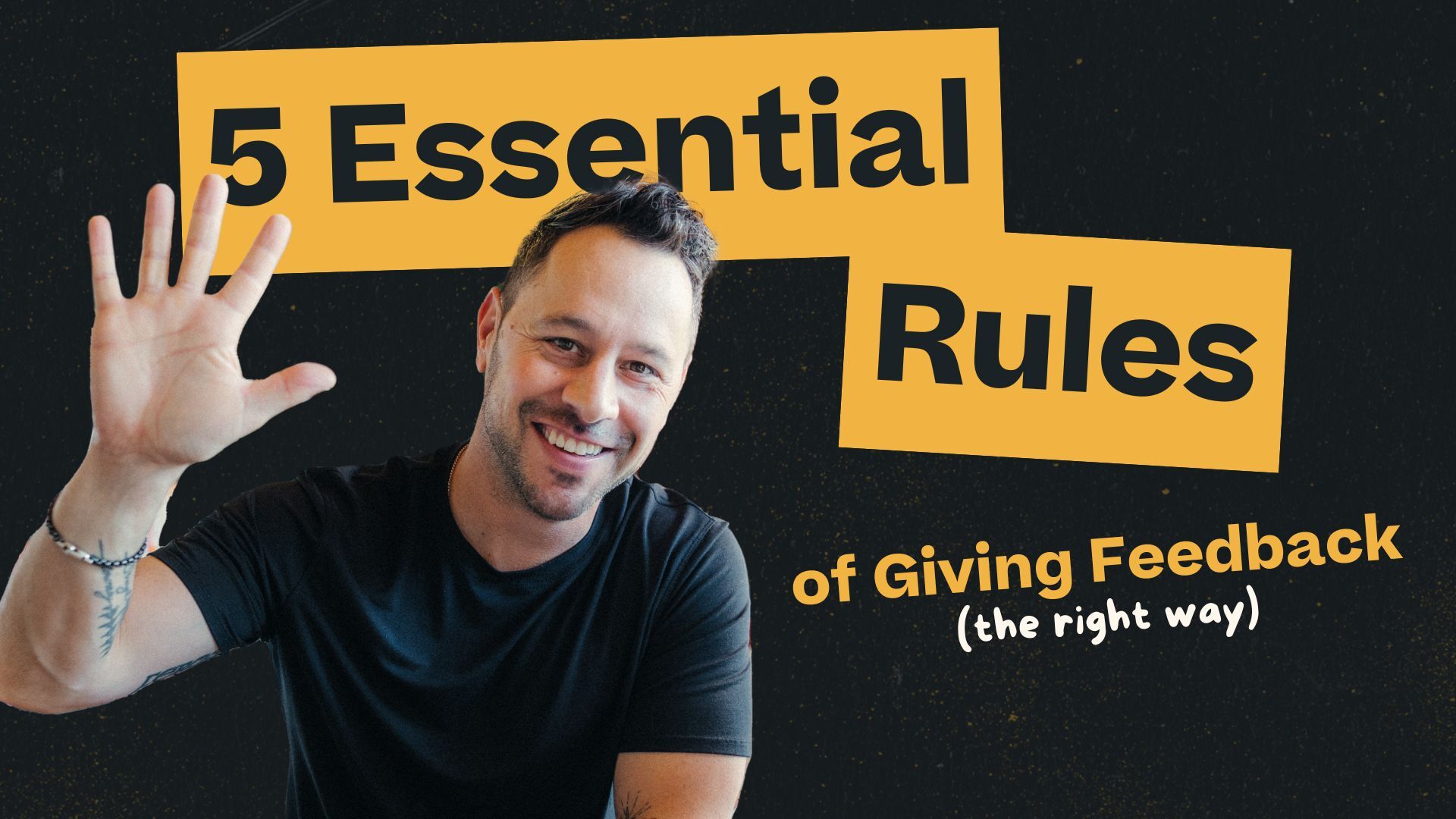 5 essential rules of giving feedback the right way